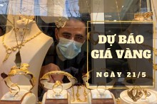 Dự báo giá vàng 21/5: Tiếp đà tăng mạnh?
