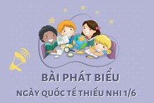 Bài phát biểu ngày Quốc tế Thiếu nhi 1/6 hay, chuẩn nhất