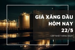 Ngày 22/5 giá xăng dầu biến động trái chiều trước lo ngại lãi suất Mỹ
