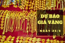 Dự báo giá vàng 25/5: Sẽ biến động theo thị trường thế giới?