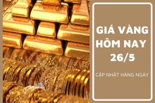 Giá vàng hôm nay 26/5: Vàng SJC giảm đến 1,5 triệu đồng/lượng trong tuần qua