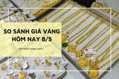 So sánh giá vàng 8/5: Vàng SJC, vàng 24K đồng loạt lao dốc