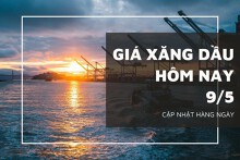 Giá xăng dầu ngày 9/5 phục hồi nhẹ trước hy vọng cắt giảm lãi suất của Fed