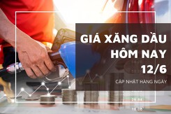 Giá xăng dầu ngày 12/6 quay đầu tăng nhờ triển vọng nhu cầu lạc quan
