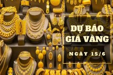 Dự báo giá vàng 15/6: Tăng vào phiên cuối tuần?
