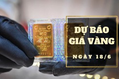 Dự báo giá vàng 18/6: Vàng SJC có thể điều chỉnh sau thời gian dài bất động?