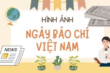 Tham khảo những hình ảnh chúc mừng Ngày báo chí Việt Nam đẹp nhất năm 2024