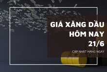 Giá xăng dầu ngày 21/6 biến động trái chiều trước triển vọng lãi suất tăng cao