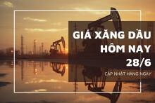 Giá xăng dầu ngày 28/6 đảo chiều đi lên