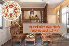 Bật mí 4 vị trí đặt bàn thờ trong nhà cấp 4 thu hút nhiều may mắn, tài lộc