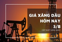 Giá xăng dầu ngày 3/8 giảm xuống mức thấp nhất 8 tháng