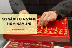 So sánh giá vàng 3/8: Vàng SJC tăng tiếp 500.000 đồng/lượng phiên cuối tuần