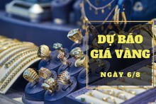 Dự báo giá vàng 6/8: Có thể giảm mạnh vào đầu phiên?