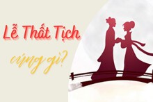 Lễ Thất Tịch cúng gì cho đầy đủ nhất? Văn khấn lễ Thất Tịch chuẩn nhất