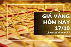 Giá vàng hôm nay 17/10 tiếp tục tăng mạnh 2,2 - 4,1 triệu đồng/lượng