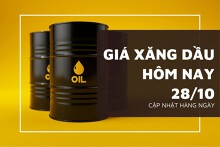 Giá xăng dầu hôm nay 28/10 có xu hướng giảm do kế hoạch tăng sản lượng của OPEC