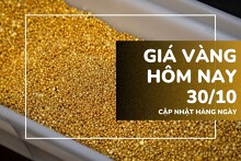 Giá vàng hôm nay 30/10: Vàng SJC, nhẫn trơn tiếp đà giảm, mất thêm 400.000 đồng/lượng