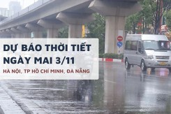 Dự báo thời tiết ngày mai 3/11, Hà Nội mưa dông, TP HCM hửng nắng và Đà Nẵng vẫn mưa to