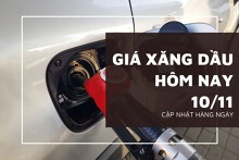 Giá xăng dầu hôm nay 10/11 tiếp đà tăng nhờ lạc quan chính phủ Mỹ sẽ sớm mở cửa trở lại