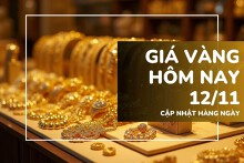 Giá vàng hôm nay 12/11: Vọt lên mức cao nhất gần ba tuần