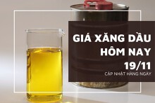 Giá xăng dầu hôm nay 19/11 đảo chiều giảm nhẹ sau phiên tăng 1% hôm trước