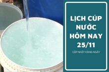Lịch cúp nước TP HCM ngày 25/11 và sáng ngày 26/11 cúp nước kéo dài đến sáng tại hàng loạt phường và tuyến đường trung tâm