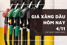 Giá xăng dầu hôm nay 4/11 tăng giảm trái chiều