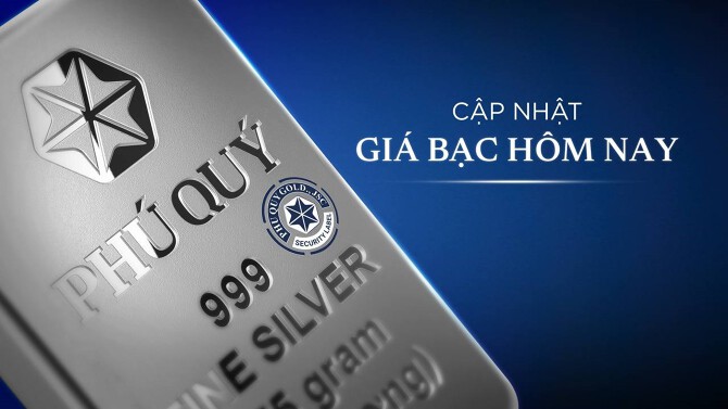 Giá bạc Phú Quý 21/07: Cập nhật giá bạc mới nhất Trong Nước Và Thế Giới 