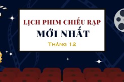 Cập nhật lịch chiếu phim mới nhất tháng 12/2025 Zootopia 2, Avatar 3 và hàng loạt siêu phẩm bùng nổ rạp Việt