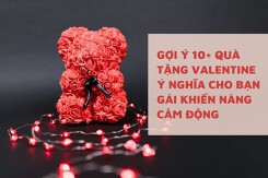 Gợi ý 10+ quà tặng Valentine ý nghĩa cho bạn gái khiến nàng cảm động