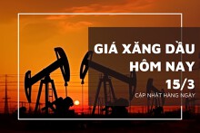Giá xăng dầu hôm nay 15/3 bật tăng 1% vào cuối tuần