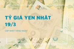 Tỷ giá yen Nhật hôm nay 19/3, tăng giảm không đồng nhất tại các ngân hàng