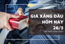 Giá xăng dầu hôm nay 26/3 tăng nhẹ do lo ngại nguồn cung thắt chặt