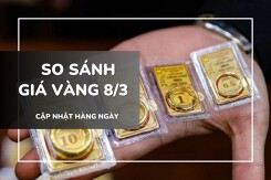So sánh giá vàng 8/3: Vàng miếng SJC và nhẫn trơn đảo chiều tăng trở lại