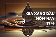 Giá xăng dầu hôm nay 17/4 tăng giảm trái chiều