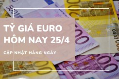 Tỷ giá euro hôm nay 25/4: Ngân hàng biến động trái chiều, chợ đen bật tăng