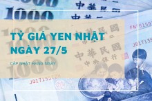 Tỷ giá yen Nhật hôm nay 27/5: Tiếp tục tăng tại phần lớn ngân hàng và thị trường chợ đen