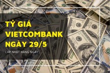 Tỷ giá Vietcombank hôm nay 29/5: USD phục hồi, Euro và bảng Anh tiếp tục giảm sâu