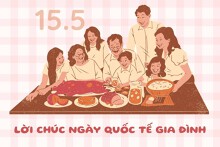 Tổng hợp 30 lời chúc Ngày Quốc tế Gia đình 15/5 hay, ý nghĩa 2025