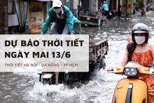 Dự báo thời tiết ngày mai 13/6: Hà Nội, Đà Nẵng và TP HCM mưa dông, đề phòng lốc, sét, gió giật mạnh