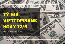 Tỷ giá Vietcombank hôm nay 12/6: Euro và bảng Anh tăng mạnh, đô Úc tiếp tục giảm