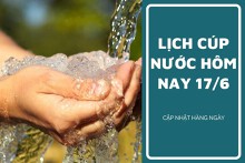 Lịch cúp nước TP HCM ngày 17/6 đến sáng ngày 18/6: Quận Tân Bình và quận 10 bị ảnh hưởng từ đêm đến rạng sáng