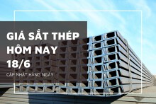 Giá sắt thép xây dựng hôm nay 18/6 Hòa Phát, Miền Nam giữ giá, quặng sắt thế giới lao dốc