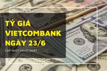 Tỷ giá Vietcombank hôm nay 23/6: Đồng loạt giảm, bảng Anh và đô Úc sụt hơn 100 đồng