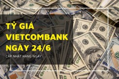 Tỷ giá Vietcombank hôm nay 24/6: Đồng loạt bật tăng mạnh, bảng Anh vọt hơn 300 đồng