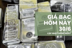 Giá bạc hôm nay 30/6: Bạc miếng nhích nhẹ, bạc thỏi tăng tới 134.000 đồng/kg