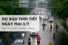 Dự báo thời tiết ngày mai 3/7 Hà Nội mưa rào nhẹ, TP HCM và Đà Nẵng mưa dông cục bộ