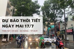 Dự báo thời tiết ngày mai 17/7 Hà Nội, Đà Nẵng và TP HCM nắng nóng, mưa rào cục bộ chiều tối