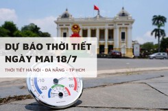 Dự báo thời tiết ngày mai 18/7 Hà Nội nắng gắt 38 độ, Đà Nẵng ít mưa và TP HCM mưa chiều tối