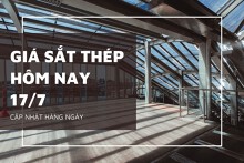 Giá sắt thép hôm nay 17/7 tăng giảm trái chiều trên thị trường thế giới